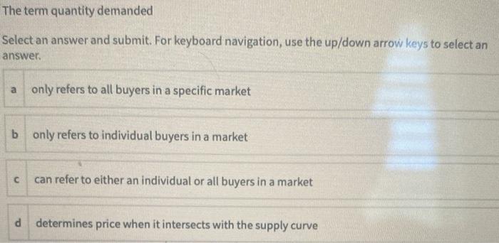 Solved Economics Is Select An Answer And Submit. For | Chegg.com