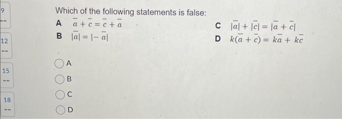 Solved Which of the following statements is false: A | Chegg.com