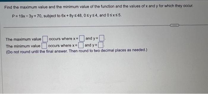 Solved Find The Maximum Value And The Minimum Value Of The | Chegg.com