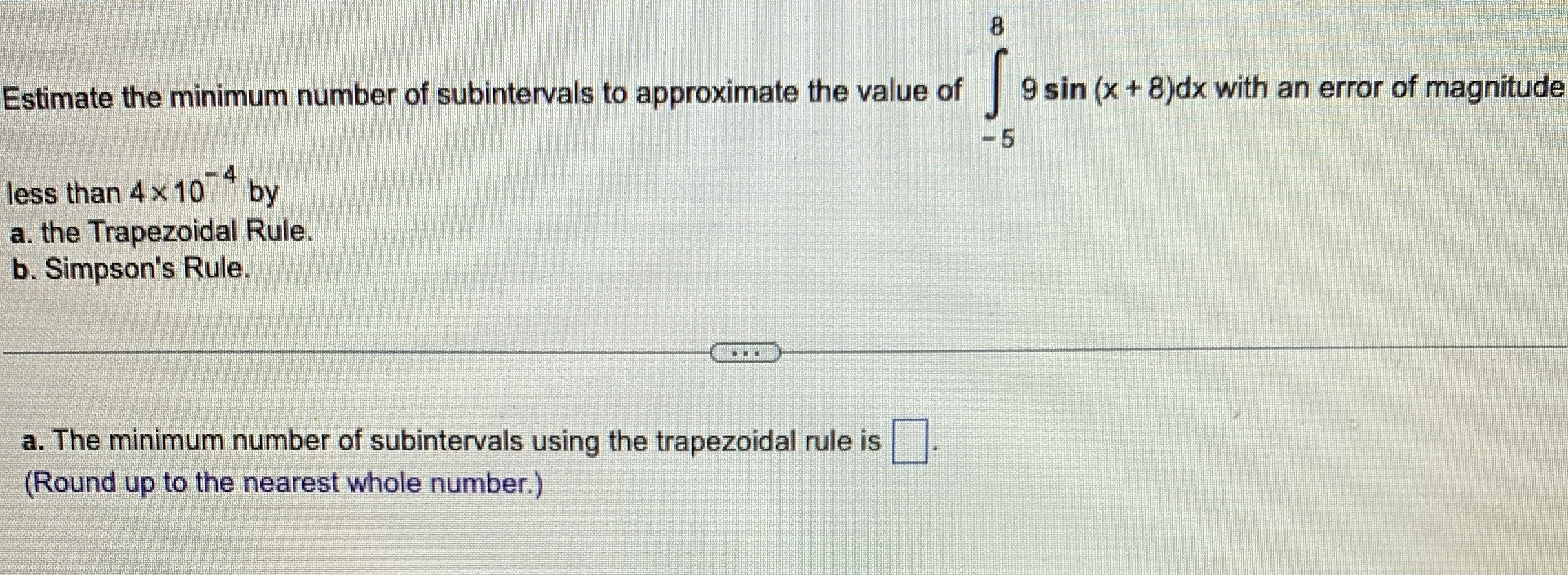 Solved Estimate the minimum number of subintervals to | Chegg.com