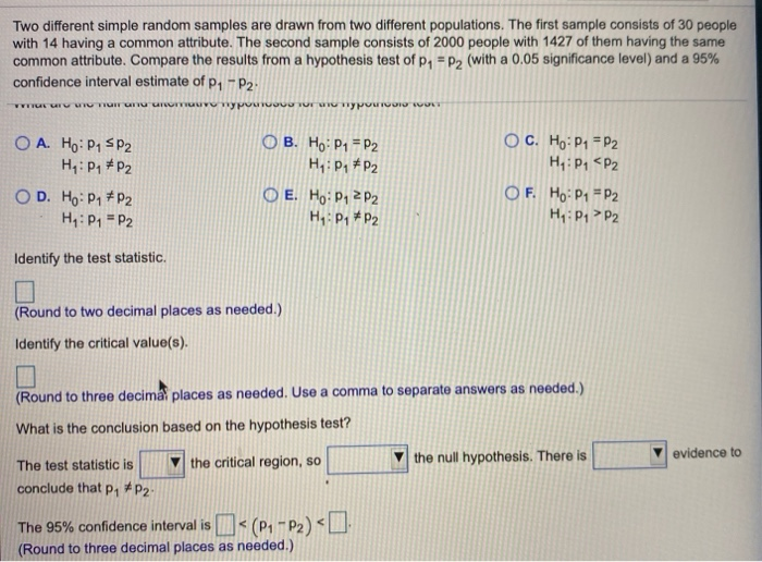 Simple Random Sample Example Problems Solved Two different simple random samples are drawn from | Chegg.com