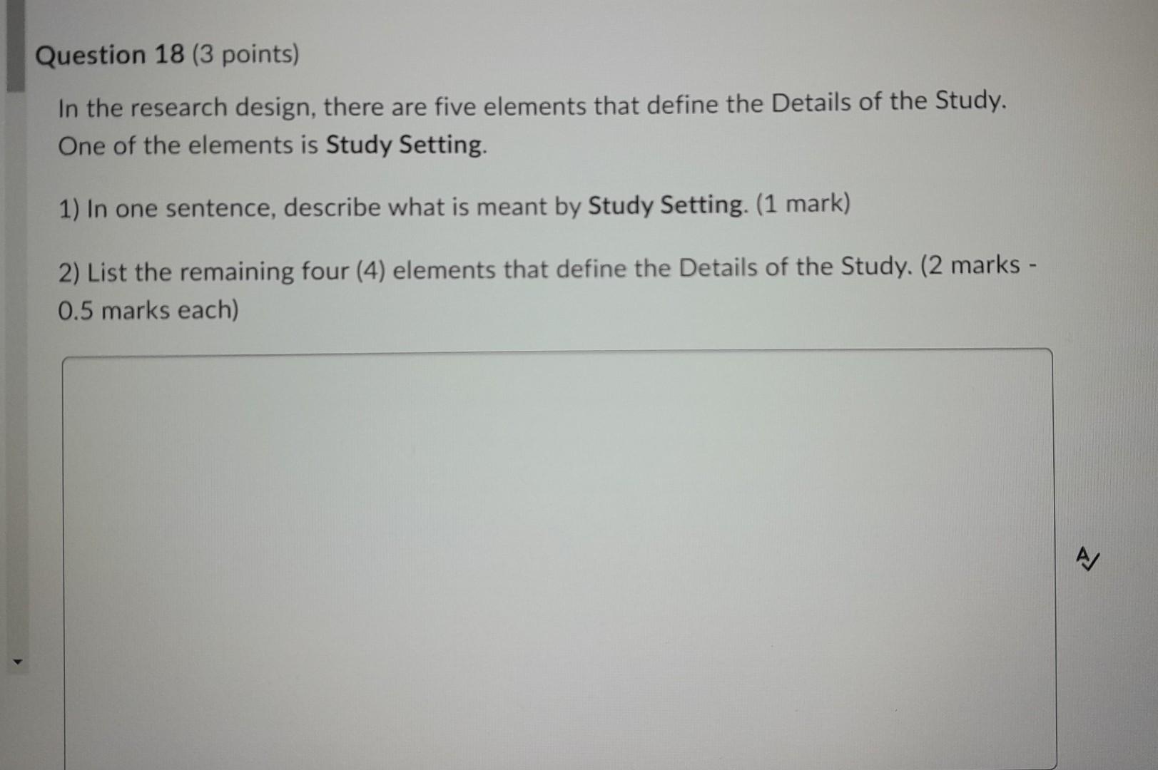 Solved Question 18 (3 points) In the research design, there | Chegg.com