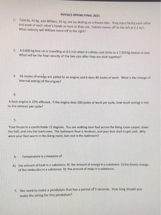 Solved PHYSICS SPRING FINAL 2021 1 Fabiola, 46 kg, and | Chegg.com