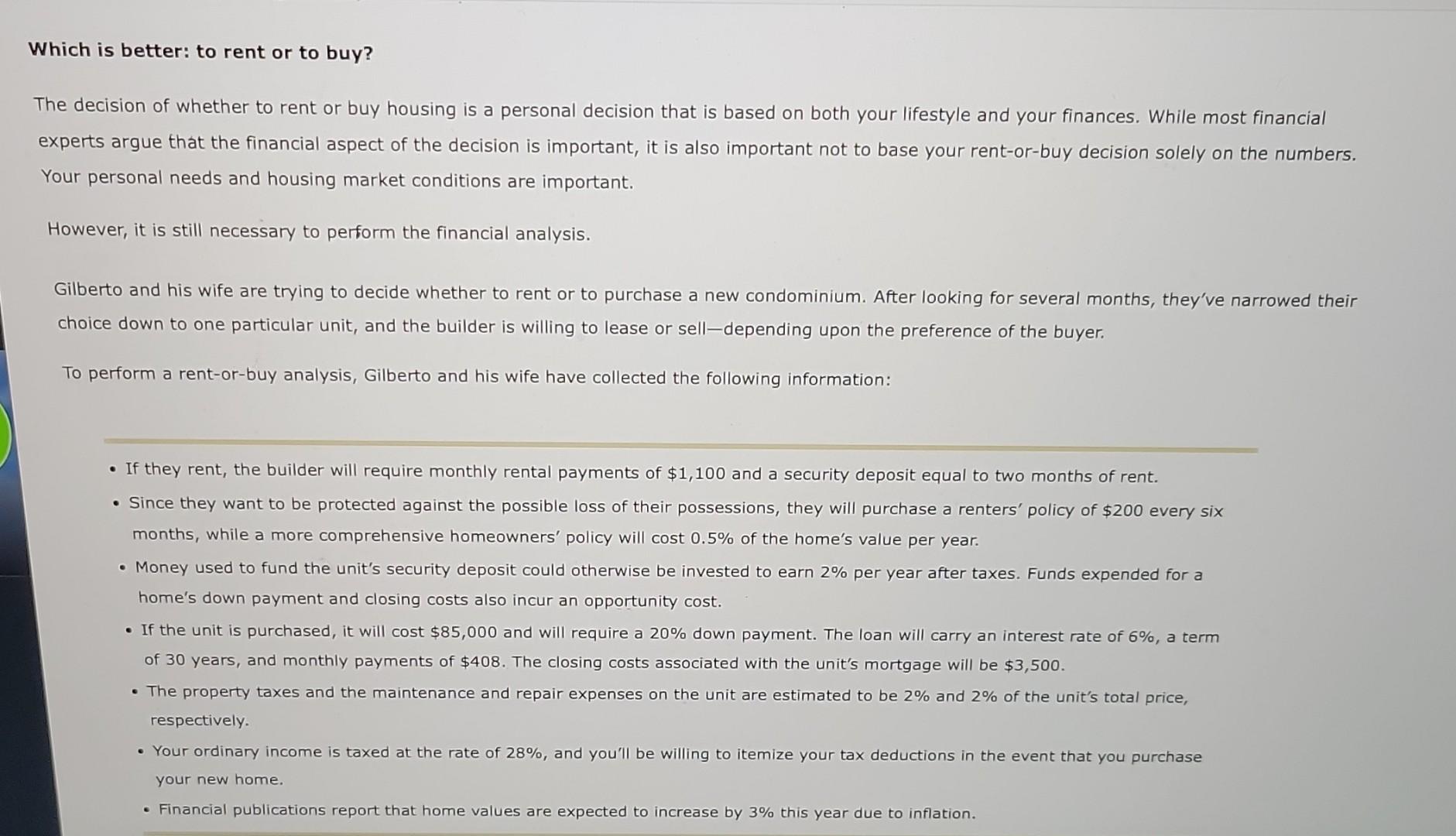 Solved Which Is Better: To Rent Or To Buy? The Decision Of | Chegg.com