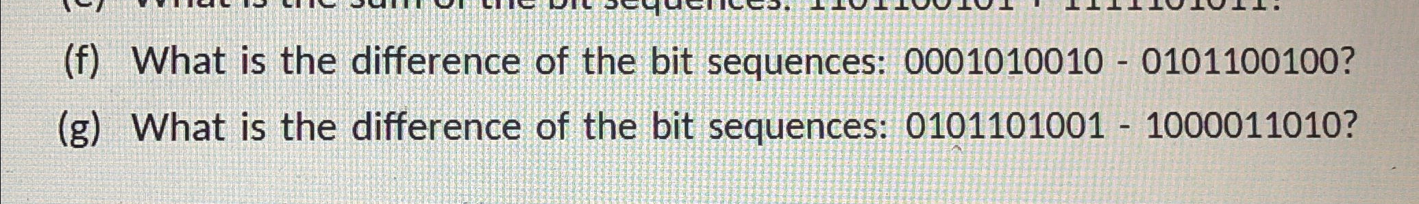 Solved (f) ﻿What is the difference of the bit sequences: | Chegg.com