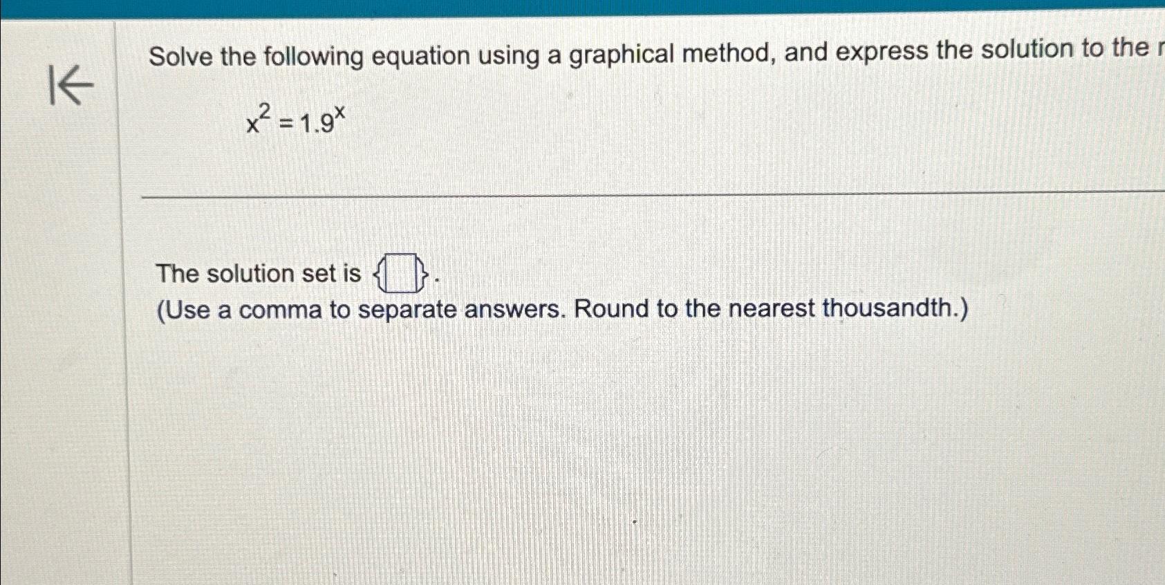 Solved Solve the following equation using a graphical | Chegg.com