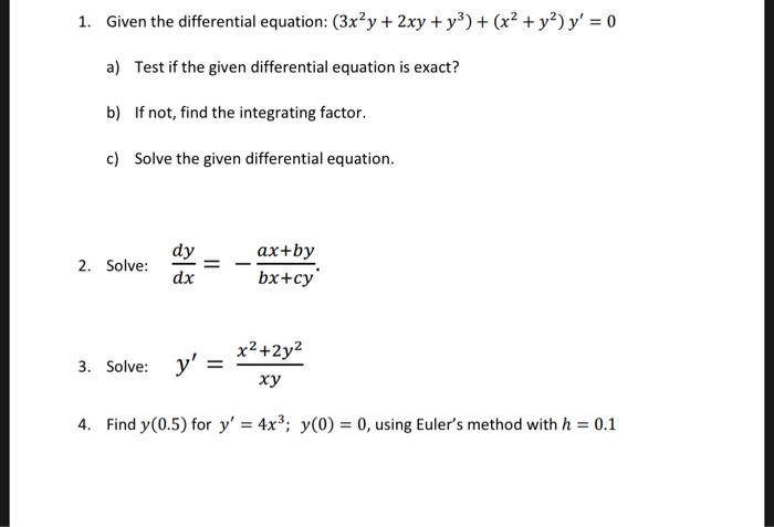 Solved 1 Given The Differential Equation 3x2y 2xy Y3 Chegg Com