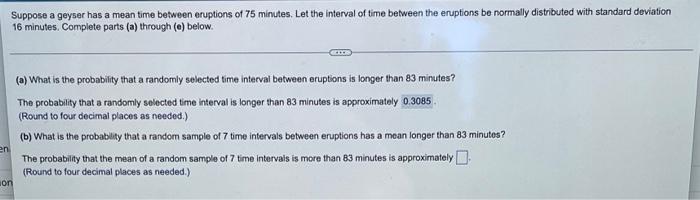 Solved Suppose a geyser has a mean time between eruptions of | Chegg.com