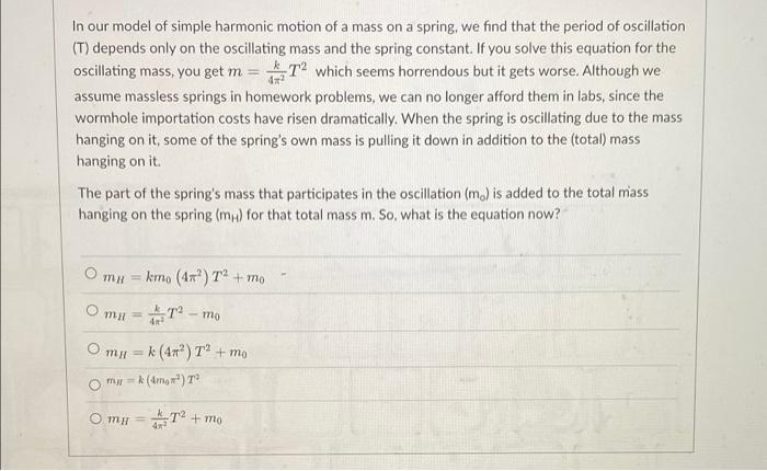 Solved In our model of simple harmonic motion of a mass on a | Chegg.com