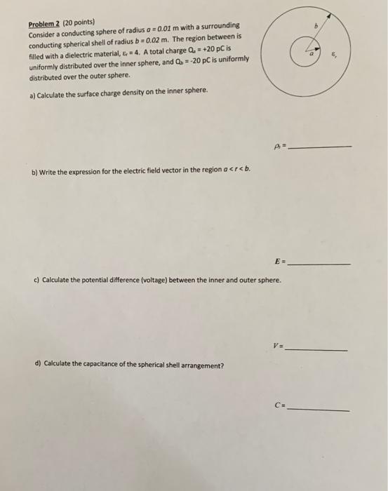 Solved Problem 2 (20 points) Consider a conducting sphere of | Chegg.com