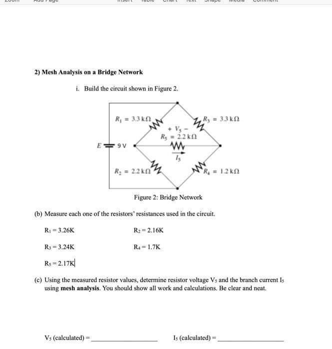 Solved NUM ye 2) Mesh Analysis on a Bridge Network i. Build | Chegg.com