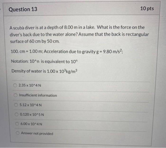 Solved Question 13 10 pts A scuba diver is at a depth of | Chegg.com