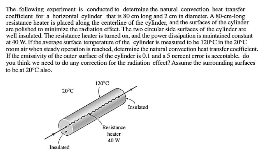 Solved The Following Experiment Is Conducted To Determine | Chegg.com