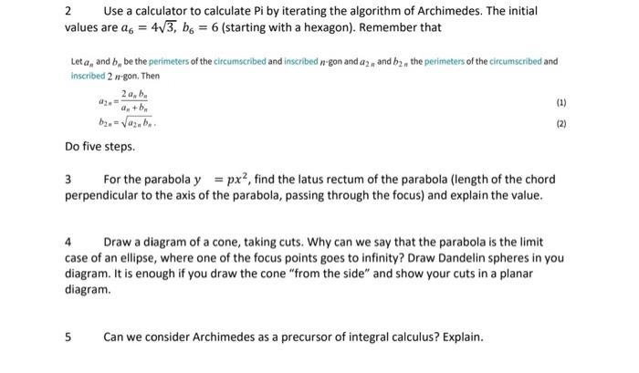 2 Use a calculator to calculate Pi by iterating the | Chegg.com