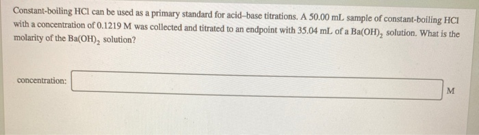 Solved Constant-boiling HCl can be used as a primary | Chegg.com