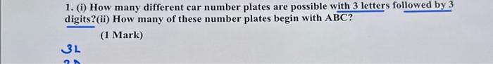 Solved 1. (i) How many different car number plates are | Chegg.com