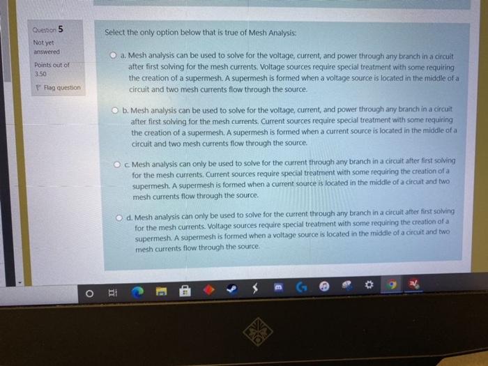 Solved Question 5 Select the only option below that is true