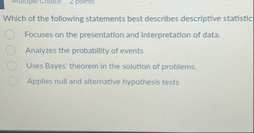 Solved Which of the following statements best describes | Chegg.com