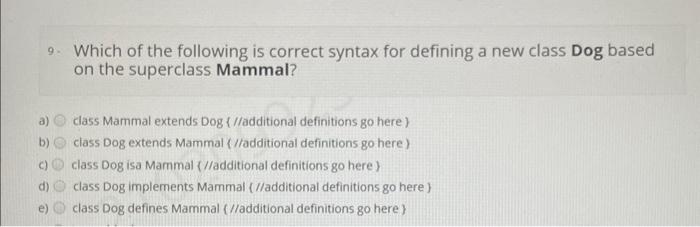 Solved 9. Which of the following is correct syntax for | Chegg.com