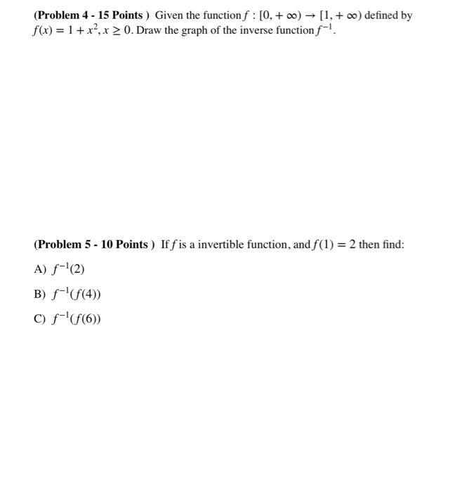 Solved (Problem 4 - 15 Points) Given The Function | Chegg.com