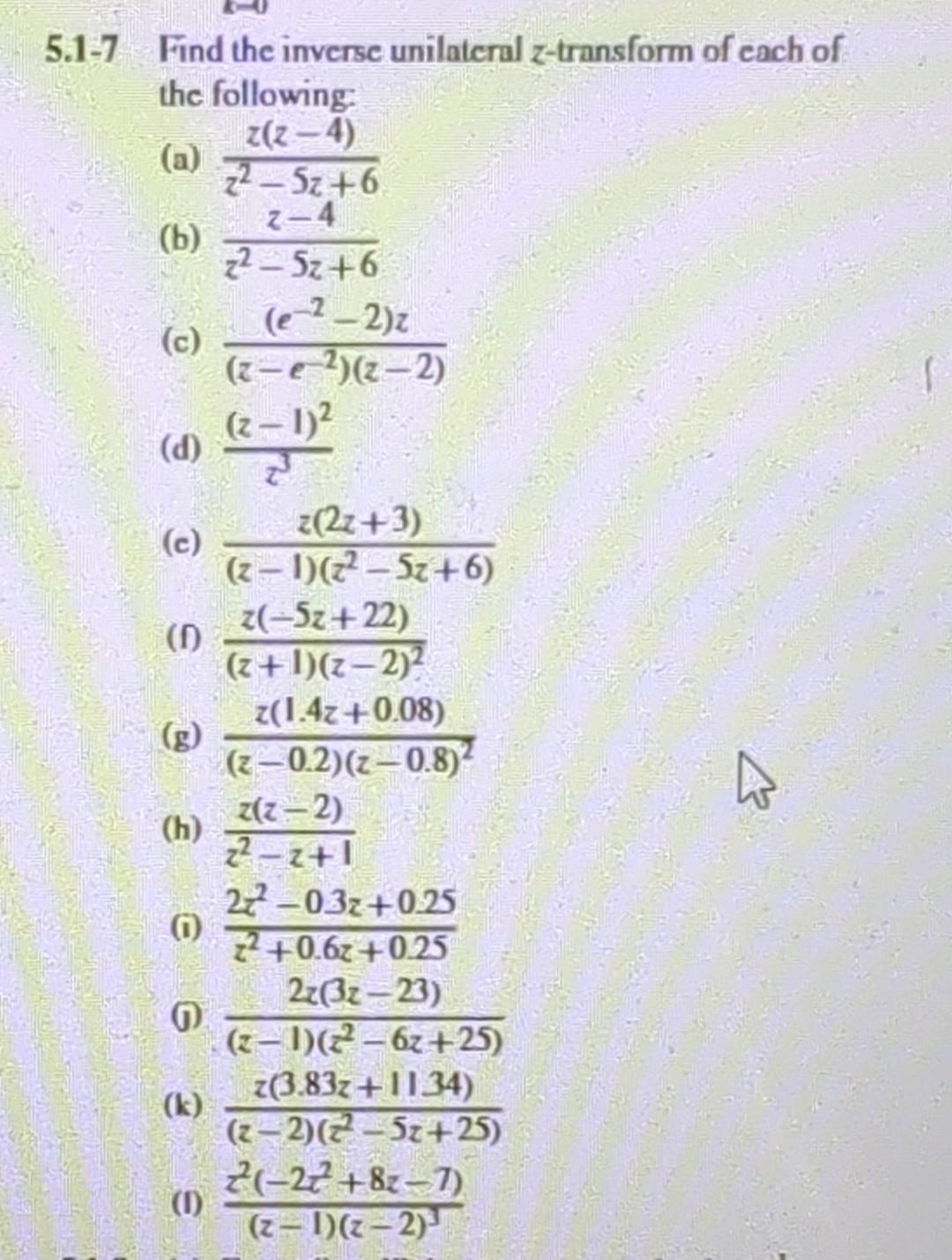 Solved A Z2−5z6zz−4 B Z2−5z6z−4 C 0117