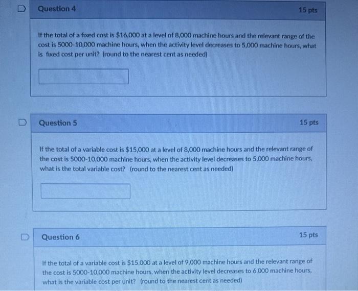solved-if-the-total-of-a-fixed-cost-is-16-000-at-a-level-of-chegg
