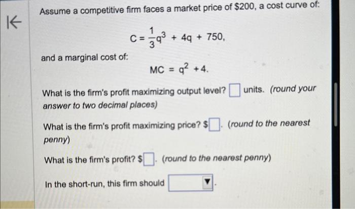 Solved Assume a competitive firm faces a market price of | Chegg.com