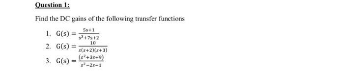 Solved Find the DC gains of the following transfer functions | Chegg.com