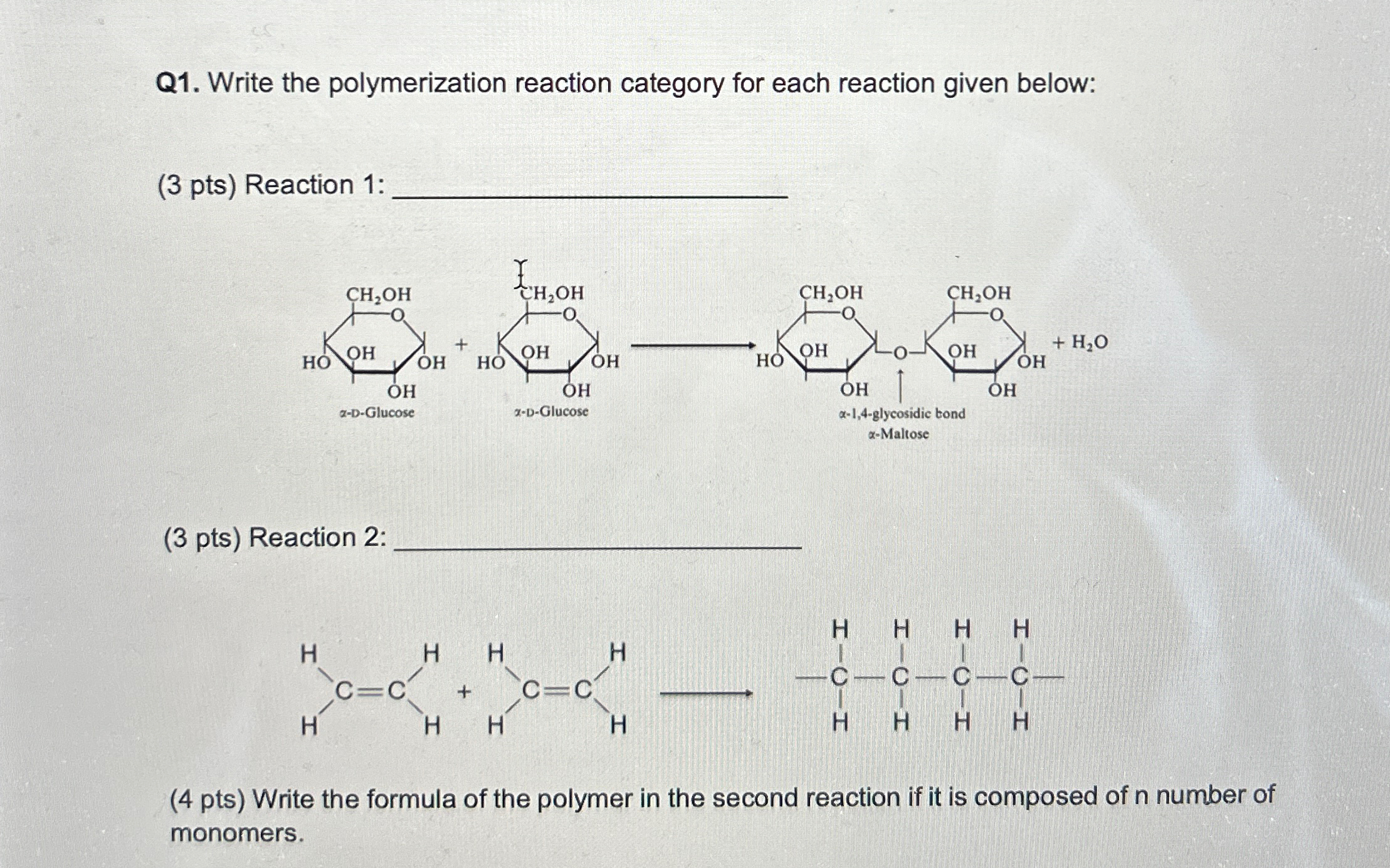 Solved Q1. ﻿Write the polymerization reaction category for | Chegg.com