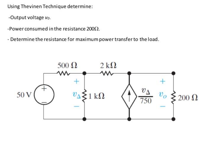 Solved Using Thevinen Technique determine: -Output voltage | Chegg.com