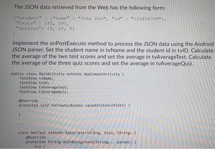 Solved The JSON data retrieved from the Web has the | Chegg.com
