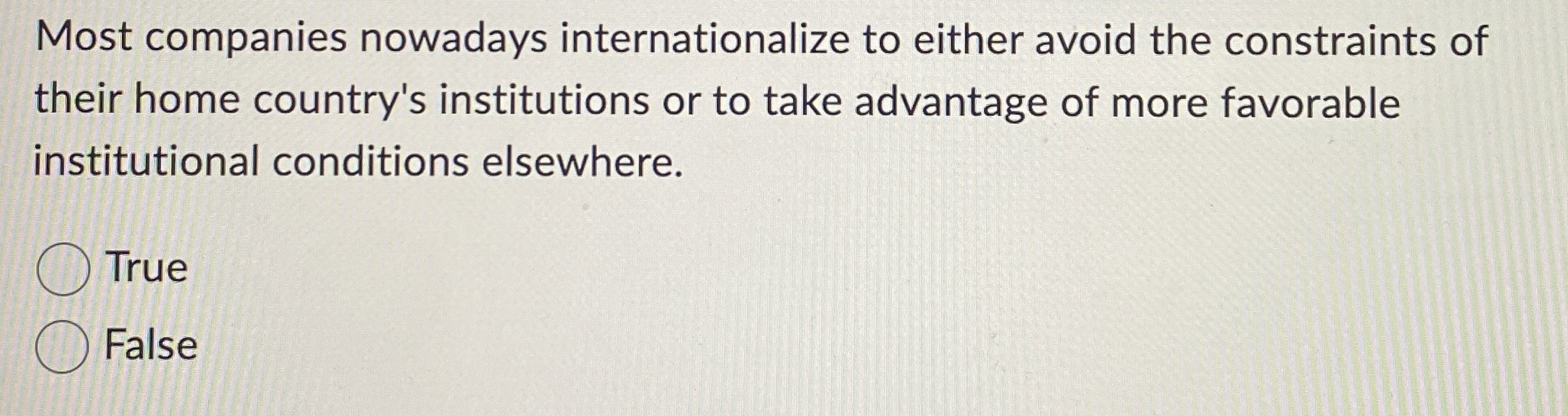 Solved Most Companies Nowadays Internationalize To Either | Chegg.com