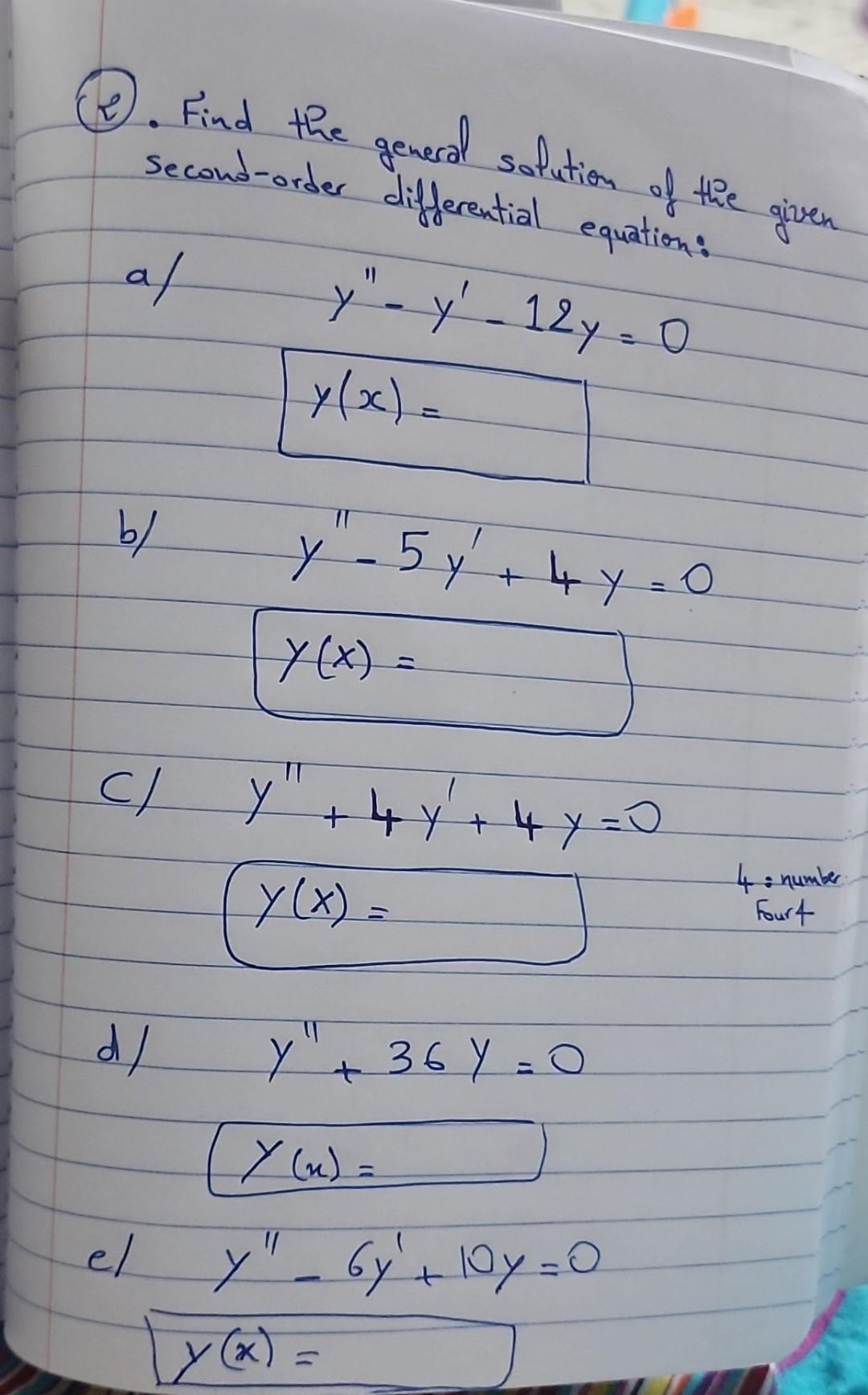 (2). Find the general solution of the given second-order differential equation: a/ \[ \begin{array}{l} y^{\prime \prime}-y^{\