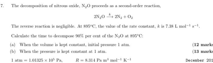 Solved The decomposition of nitrous oxide, N2O proceeds as a | Chegg.com