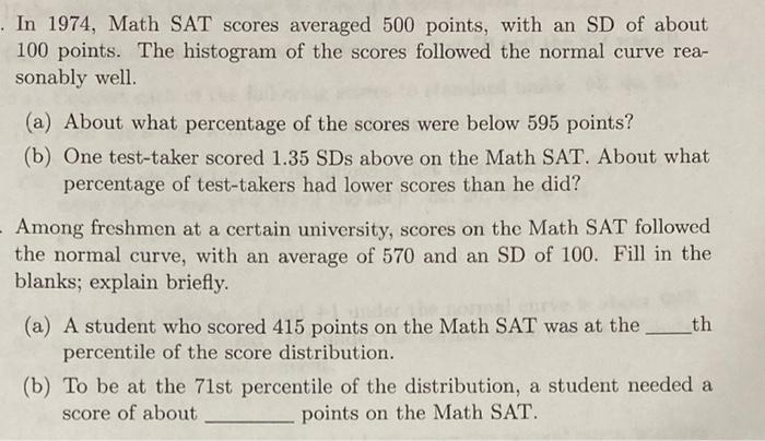 Solved In 1974, Math SAT scores averaged 500 points, with an | Chegg.com