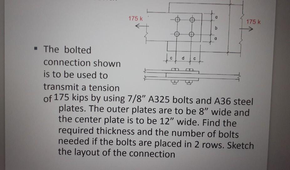 solved-175-k-175-k-0-d-the-bolted-connection-shown-is-to-chegg