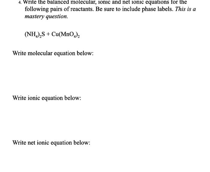 Solved 4 Write The Balanced Molecular Ionic And Net Ionic