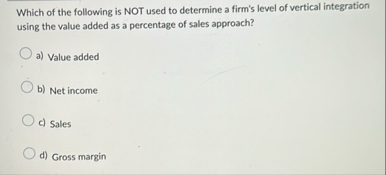 Solved Which of the following is NOT used to determine a | Chegg.com