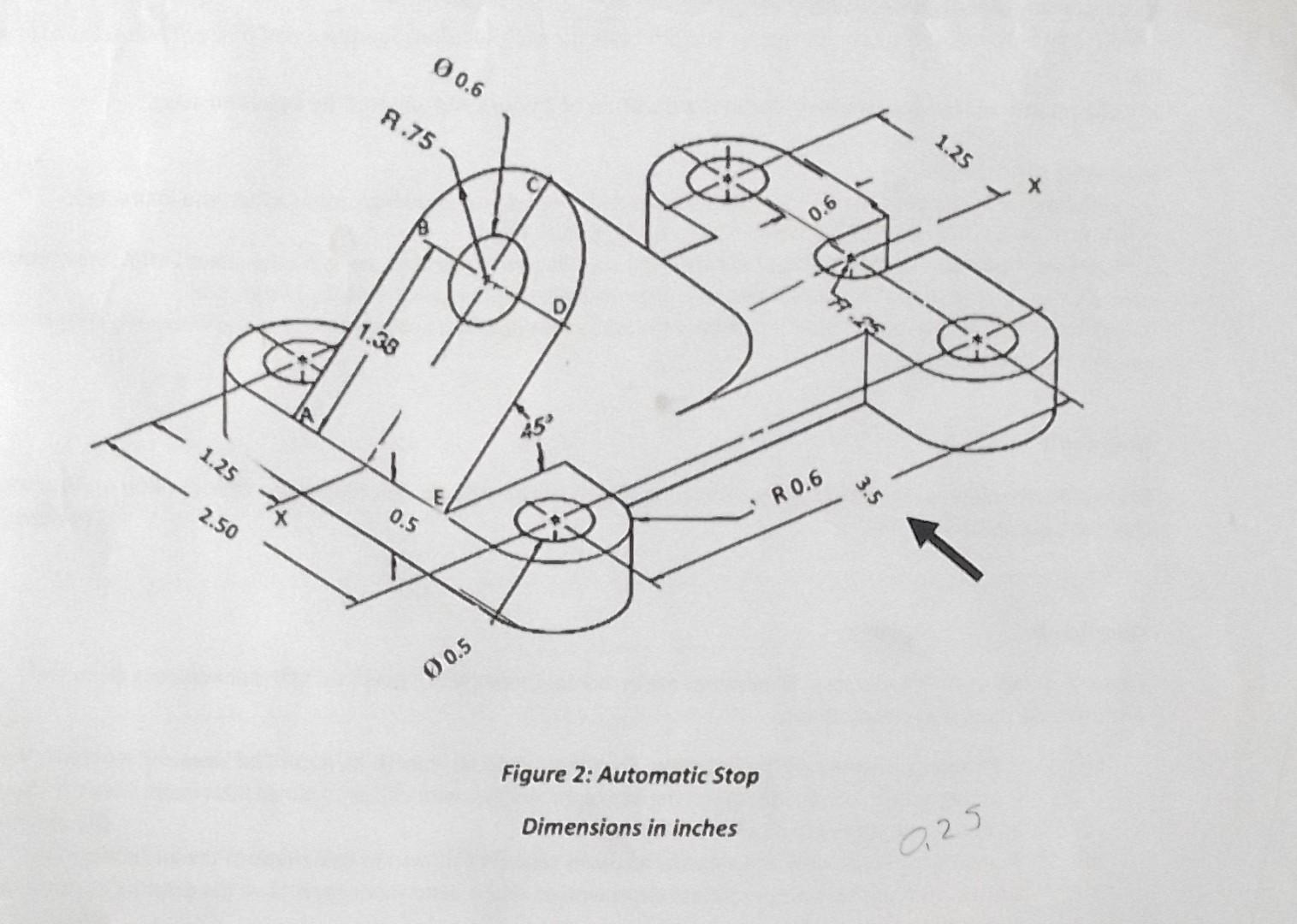 Solved Figure 2: Automatic Stop Dimensions in inchesFigure 2 | Chegg.com