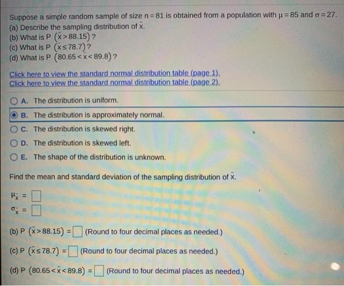 Solved Suppose a simple random sample of size n= 81 is | Chegg.com