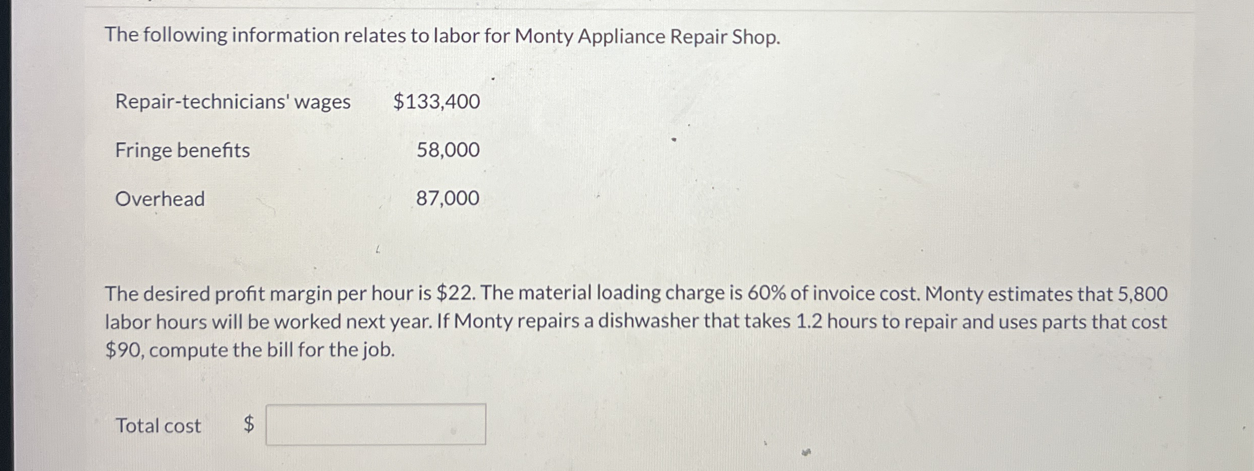 Solved The Following Information Relates To Labor For Monty Chegg Com