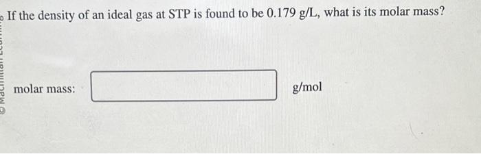 Solved If The Density Of An Ideal Gas At STP Is Found To Be | Chegg.com