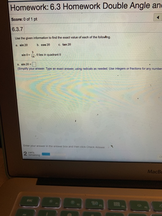 Solved Homework: 6.3 Homework Double Angle an Score: 0 of 1 | Chegg.com