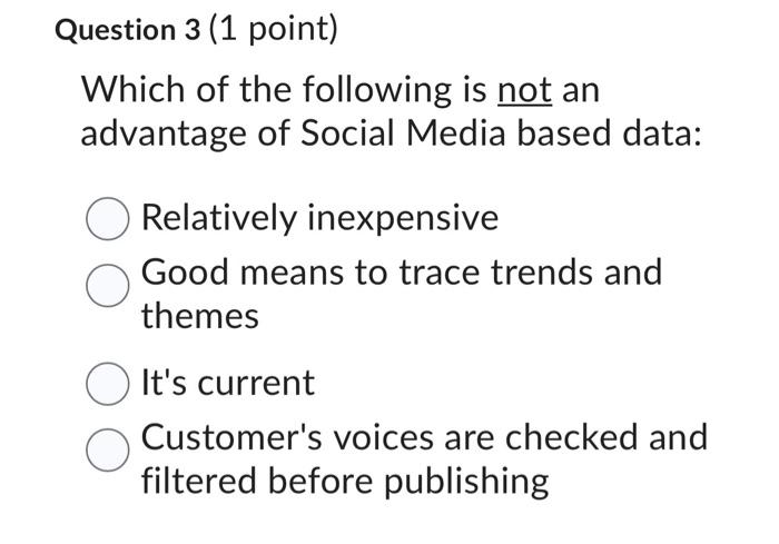 Solved Question 3 (1 point) Which of the following is not an | Chegg.com