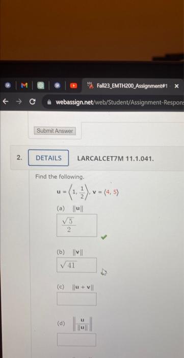 Solved Find The Following. U= 1,21 ,v= 4,5 (a) ∥u∥ (b) ∥v∥ | Chegg.com