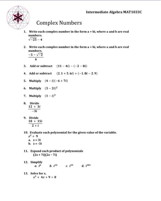 Solved Intermediate Algebra MAT1033C Complex Numbers 1. | Chegg.com