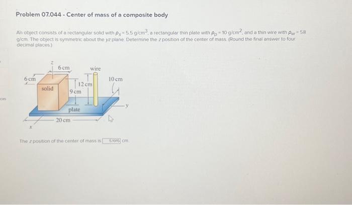 Solved Ah object consists of a rectangular solid with ρs=5.5 | Chegg.com
