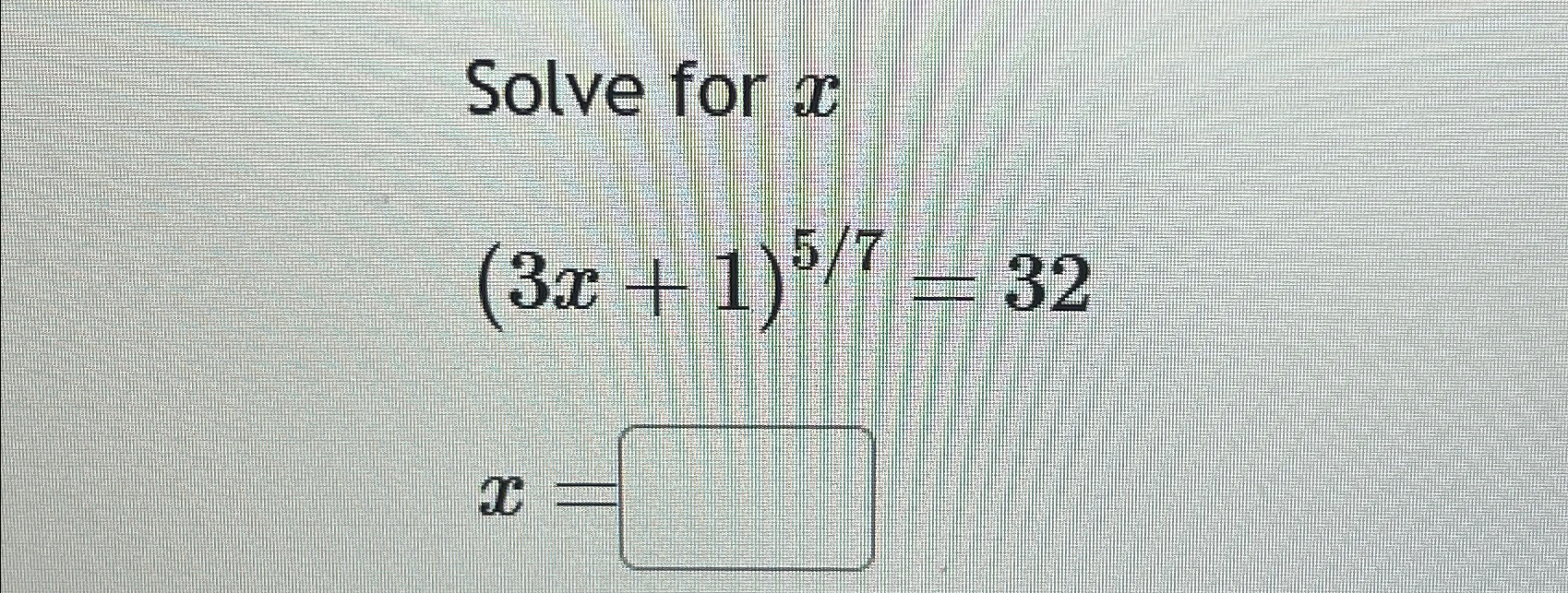 solved-solve-for-x-3x-1-57-32x-chegg