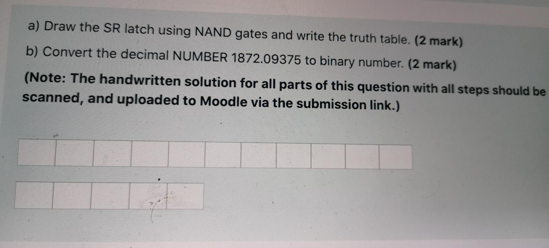 Solved a) Draw the SR latch using NAND gates and write the | Chegg.com