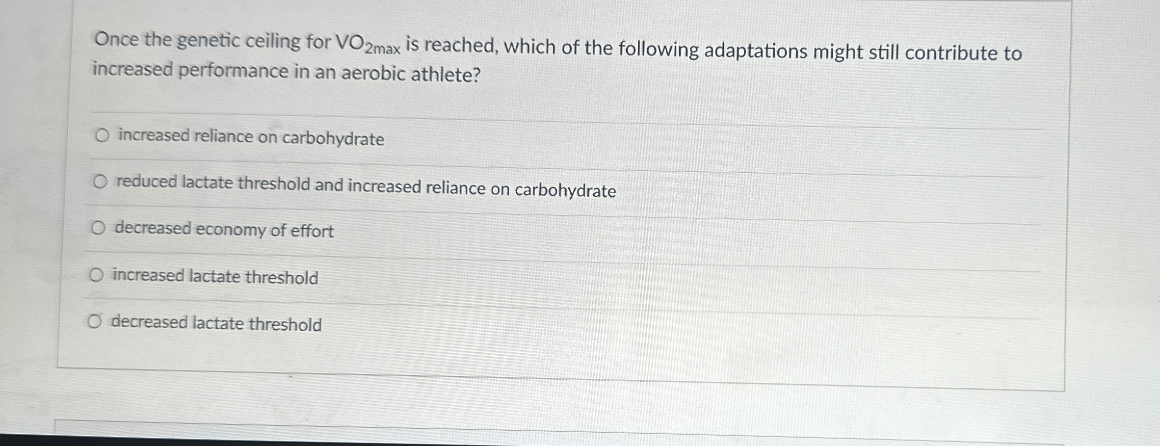 Solved Once the ceiling for VO2 max ﻿is reached,